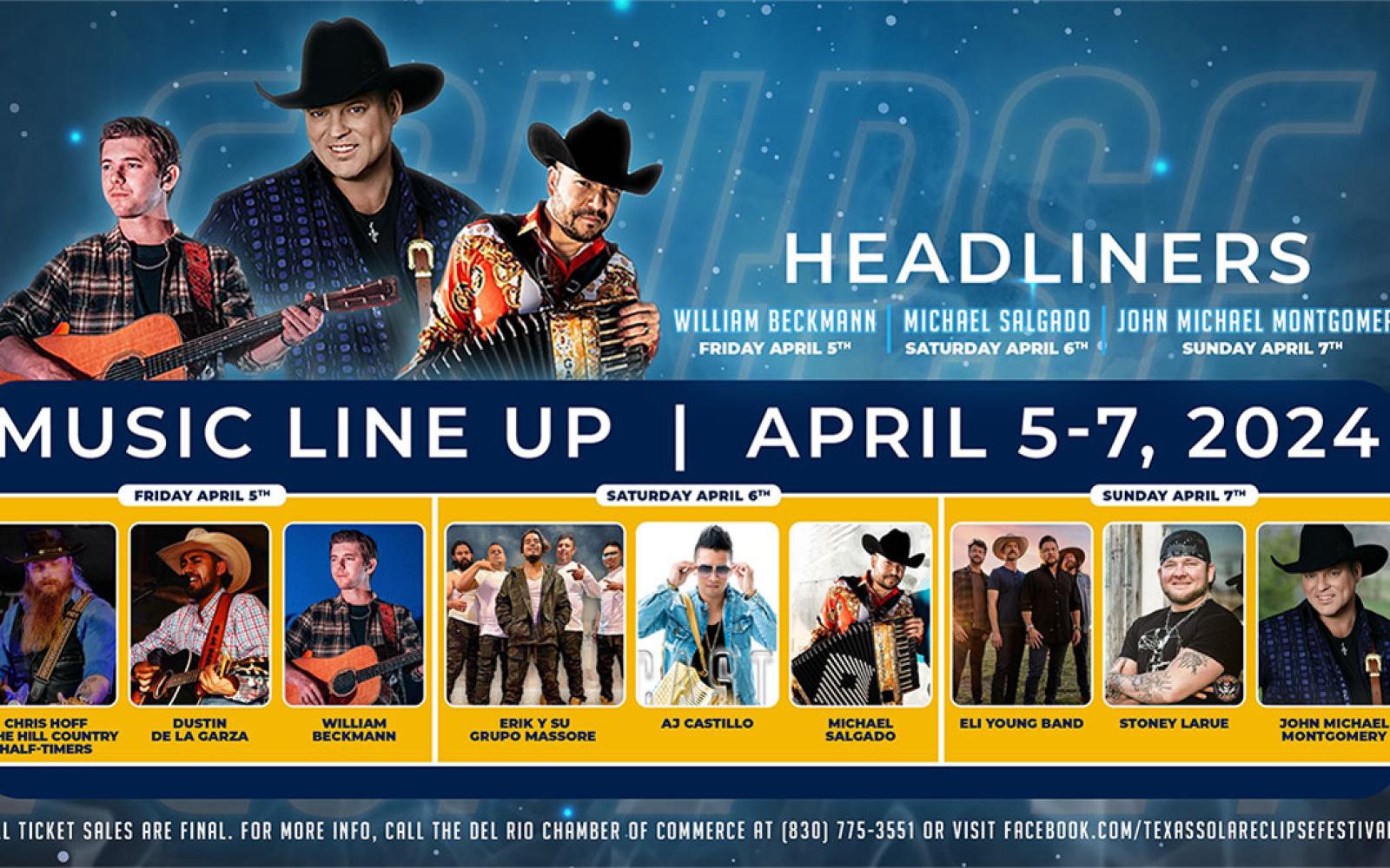 The entire City of Del Rio is holding The Eclipse Fest with concerts for three nights including Stoney LaRue, William Beckmann, and John Michael Montgomery.